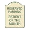 Signmission Reserved Parking Patient of Month Heavy-Gauge Aluminum Architectural Sign, 24" x 18", TG-1824-23061 A-DES-TG-1824-23061 - alternate 1
